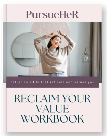 Reclaim Your Value Workbook